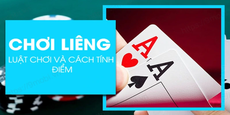 Cách tính điểm cơ bản trong game bài Liêng