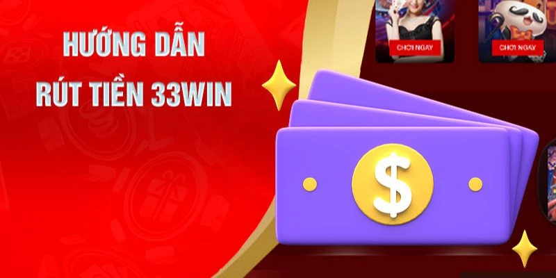 Quy trình giao dịch tại 33WIN